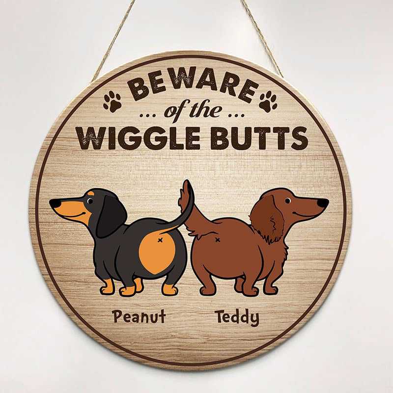 Dachshund Beware Of The Wiggle Butts Personalized Door Hanger Sign