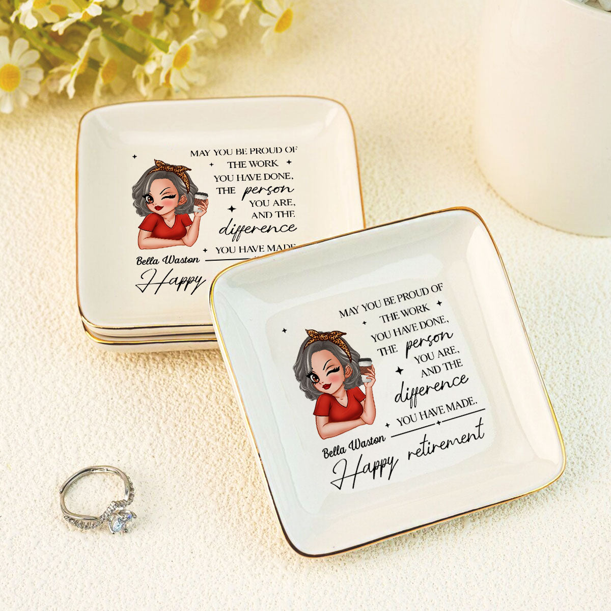 May You Be Proud of the Work You Have Done Personalized Jewelry Dish, Retirement Appreciation Gift for Mom Boss Co-workers, Friends, Wife, Sister